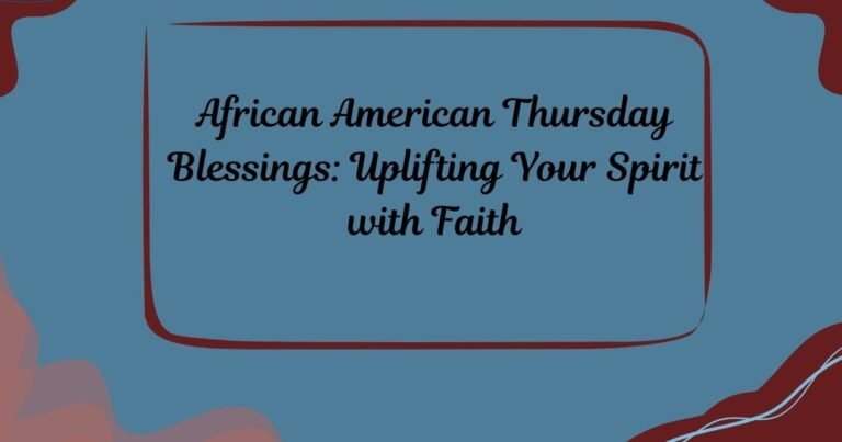 African American Thursday Blessing