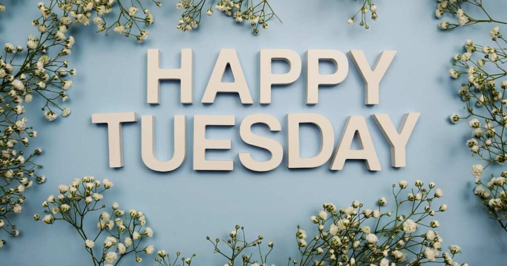 Cute Wishes For Tuesday