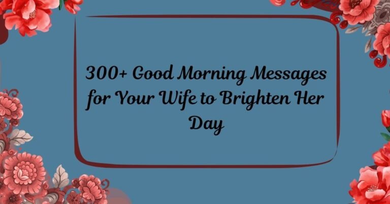 Good Morning Messages for Your Wife