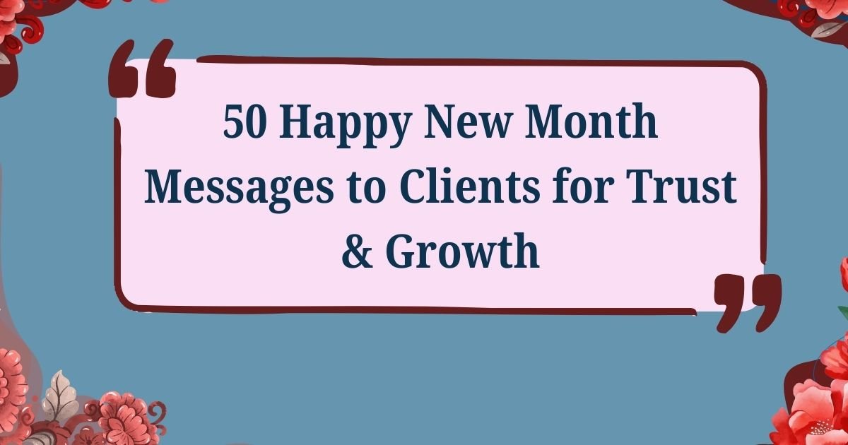 New Month Messages to Clients