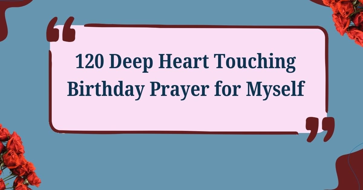 Birthday Prayer for Myself