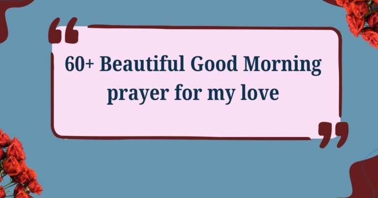 good morning prayer for my love
